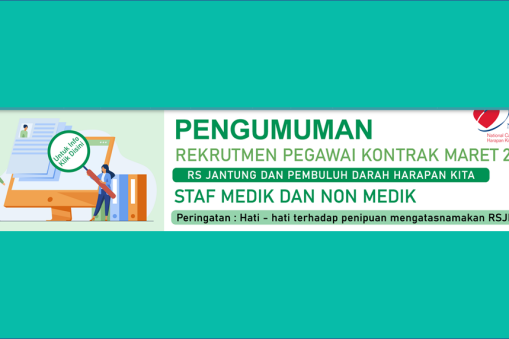 Rumah Sakit Jantung dan Pembuluh Darah, Rumah Sakit Harapan Kita, RS Harapan Kita, loker RS Harapan Kita, lowongan kerja RS Harapan Kita, rekrutmen RS Harapan Kita, seleksi RS Harapan Kita, lowongan kerja, lowongan pekerjaan
